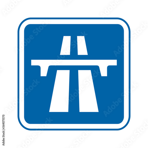 Motorway traffic sign. Vector illustration of highway road sign. Freeway symbol.
