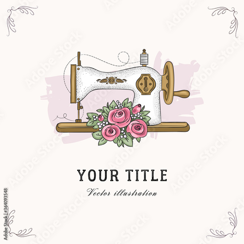 Vector hand drawn illustration of sewing machine and flowers