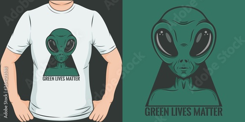 Green Lives Matter. Unique and Trendy T-Shirt Design.
