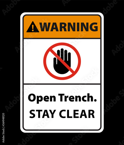 warning open trench stay clear sign vector eps10