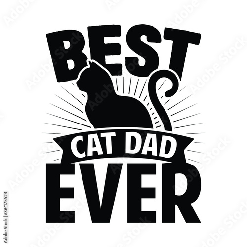 Best cat dad ever with cat vector