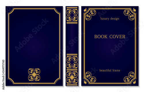 Standard book cover and spine design. Old retro ornament frames. Royal Golden and dark blue style design. Vintage Border to be printed on the covers of books.