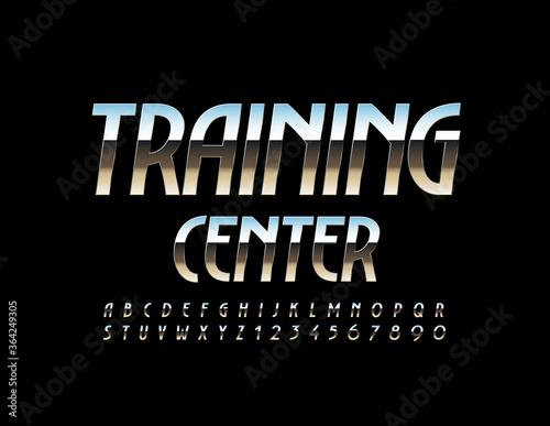 Vector chrome sign Training Center. Silver Elegant Font. Metallic shiny Alphabet Letters and Numbers