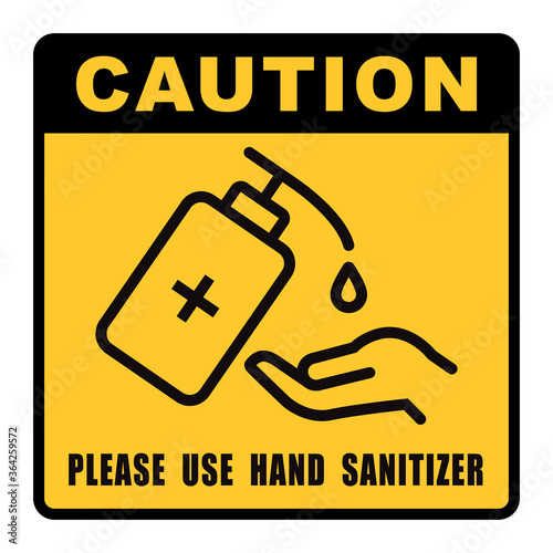Use Hand Sanitizer sign vector Illustration, Content - Please use hand sanitizer, precaution for covid-19 pandemic situation