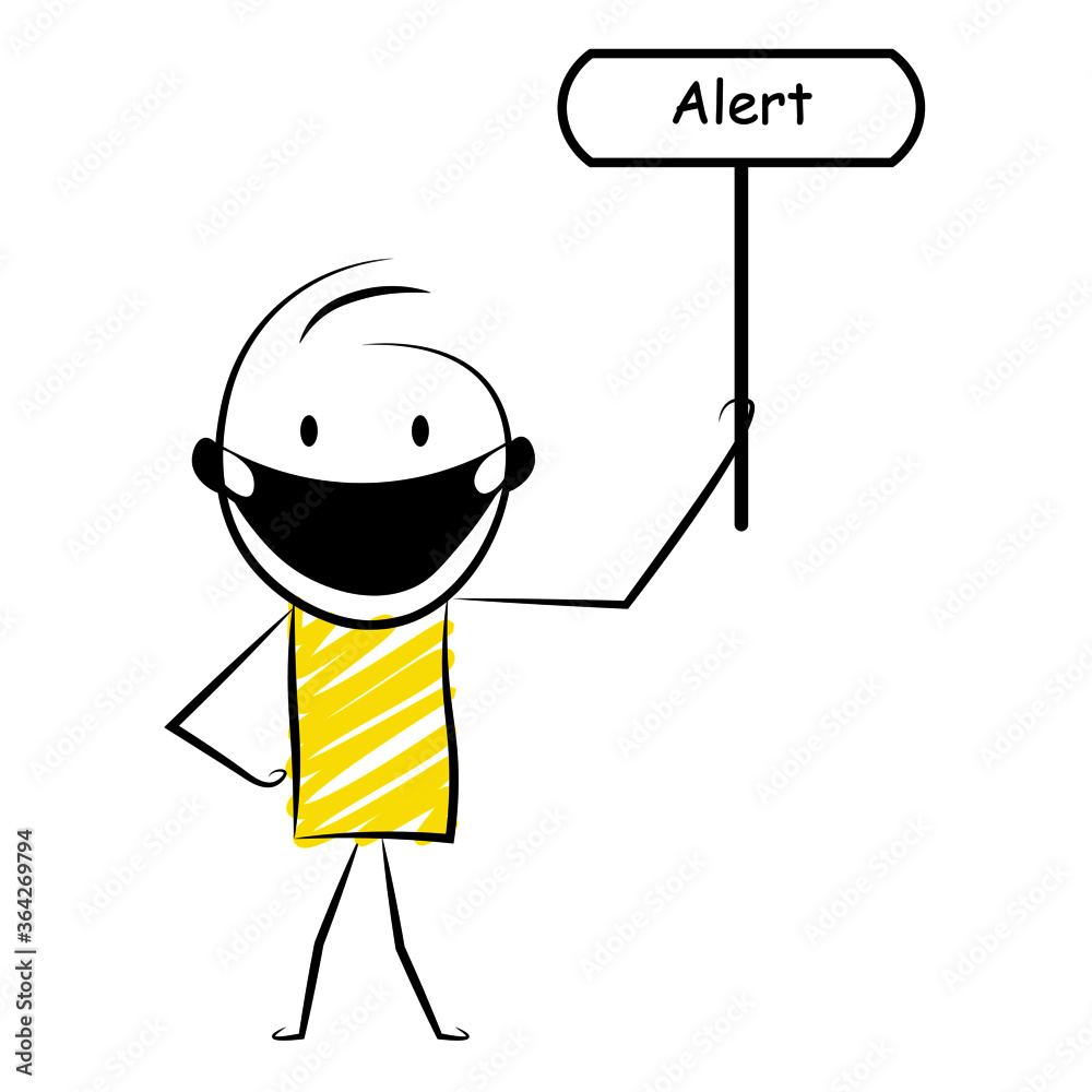 cartoon stickman: Holding board of alert. Vector Illustration