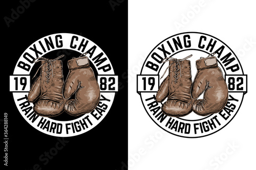 Vintage boxing gloves vector illustration. Template for print, t-shirt, poster or artworks. Train hard fight easy slogan text.