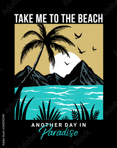 Take me to the beach text with palm trees and waves vector illustrations. For t-shirt prints and other uses.