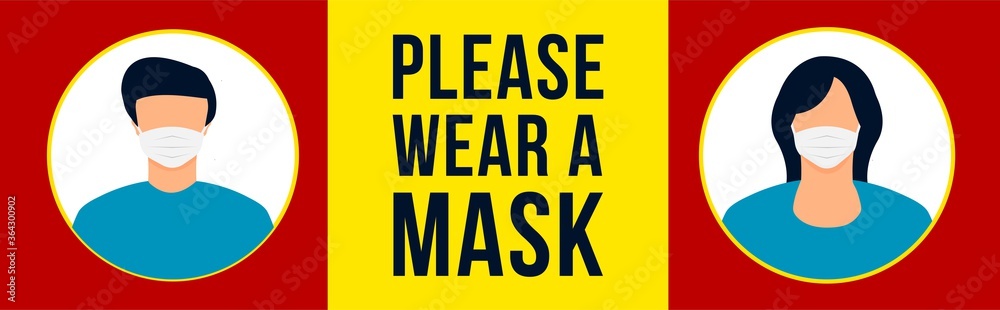 Please Wear A Mask Sign, Woman and man wear mask, Vector Please Wear A Mask Sign, Woman and man wear mask, Vector