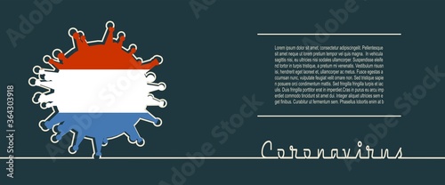 Abstract virus silhouette and Coronavirus text in thin line style. Coronavirus virus danger relative illustration. Medical research theme. Virus epidemic alert. Flag of the Netherlands