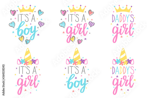 It´s  a girl,  It´s  a boy, Daddy´s girl – baby cute prints colection.  Its a boy and its a girl phrases. Vector.