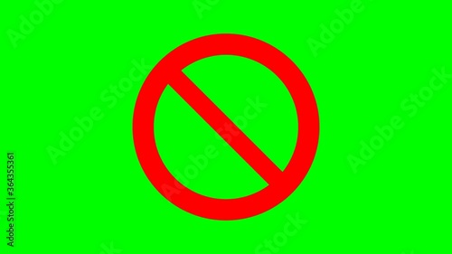 animation of no icon. forbidden sign. ban icon. 4k video on green background 
