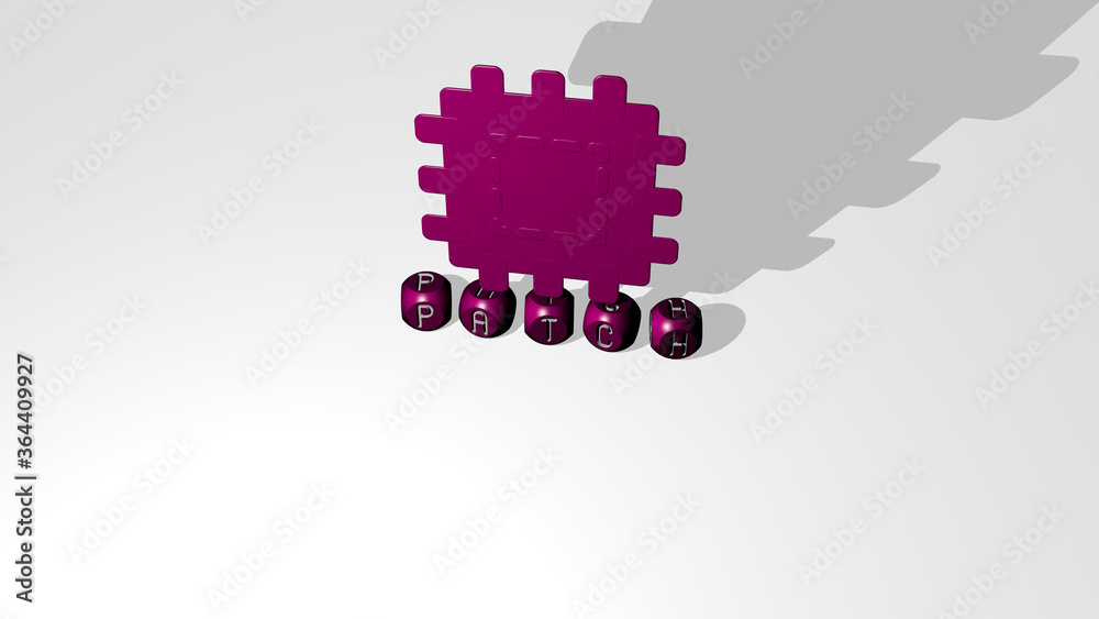 3D illustration of PATCH graphics and text made by metallic dice letters for the related meanings of the concept and presentations. background and design
