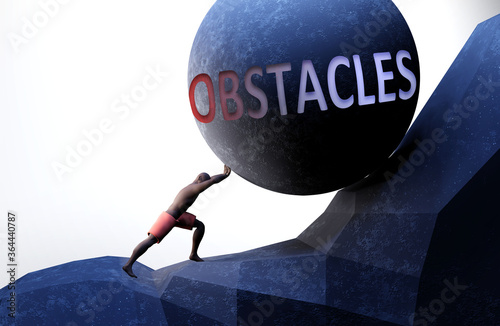 Obstacles as a problem that makes life harder - symbolized by a person pushing weight with word Obstacles to show that Obstacles can be a burden that is hard to carry, 3d illustration