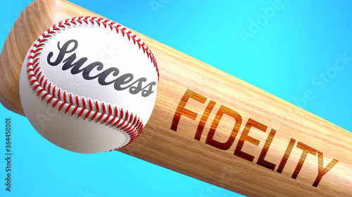 Success in life depends on fidelity - pictured as word fidelity on a bat, to show that fidelity is crucial for successful business or life., 3d illustration