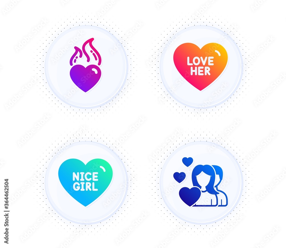 Love her, Heart flame and Nice girl icons simple set. Button with halftone dots. Couple sign. Sweetheart, Love fire, Valentines day. Love set. Gradient flat love her icon. Vector