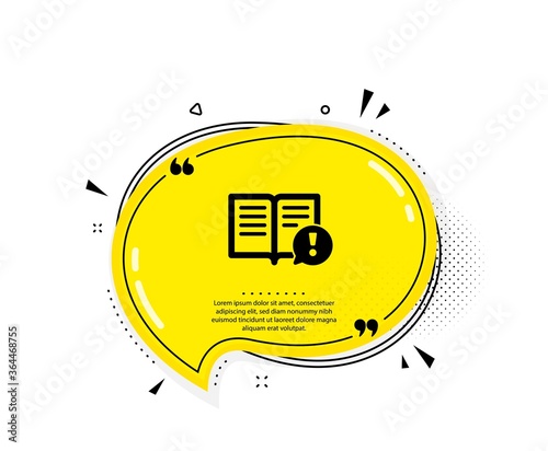 Interesting facts icon. Quote speech bubble. Exclamation mark sign. Book symbol. Quotation marks. Classic facts icon. Vector