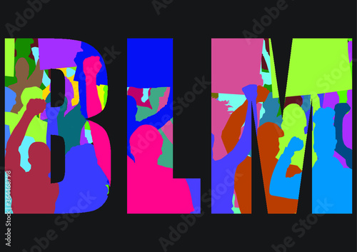 Black lives matter protest within letters