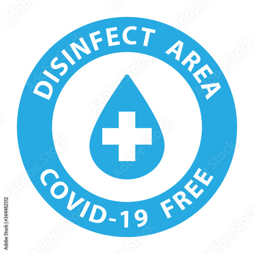  Round symbol for disinfected areas of Covid-19. Covid free zone