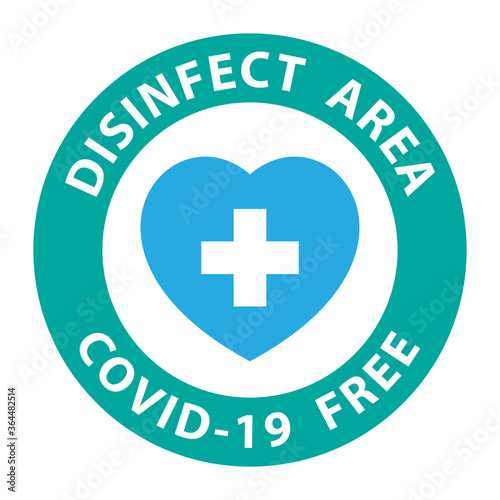  Round symbol for disinfected areas of Covid-19. Covid free zone