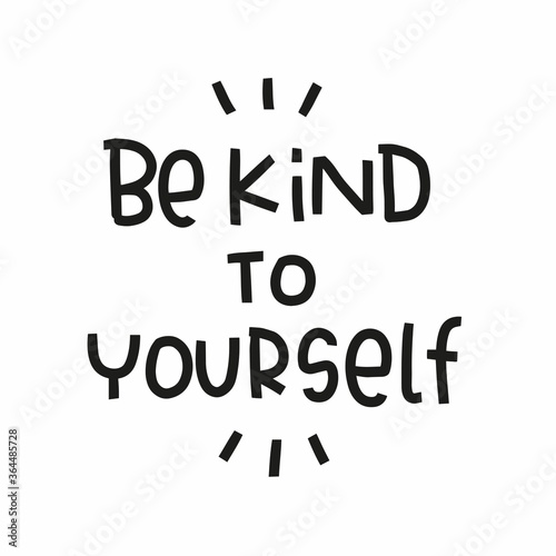 Mental health and wellness be kind to yourself quote vector design. 