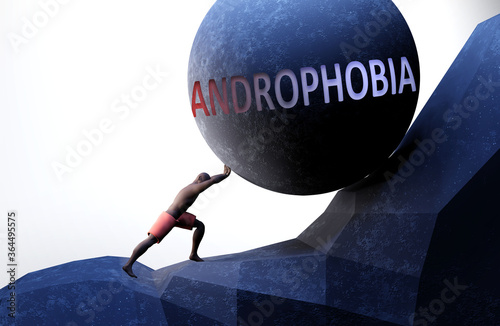 Androphobia as a problem that makes life harder - symbolized by a person pushing weight with word Androphobia to show that Androphobia can be a burden that is hard to carry, 3d illustration photo