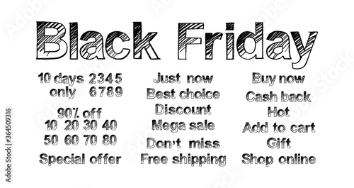Set of brush  lettering on white background. Black Friday, Just Now, Best Choise, Discount, Mega Sale, Don`t Miss, Free Shipping, Buy Now, Cash Back, Hot, Add to Cart, Gift, Shop Online design
