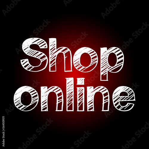 Shop Online brush hand drawn paint on black background. Design lettering templates for greeting cards, overlays, posters