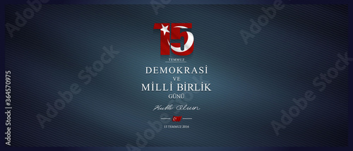 15 temmuz, demokrasi ve milli birlik gunu vector illustration celebration background	