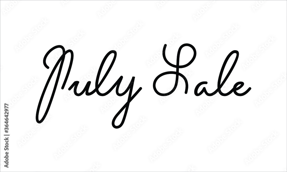 July Sale Hand written script Typography Black text lettering and Calligraphy phrase isolated on the White background 