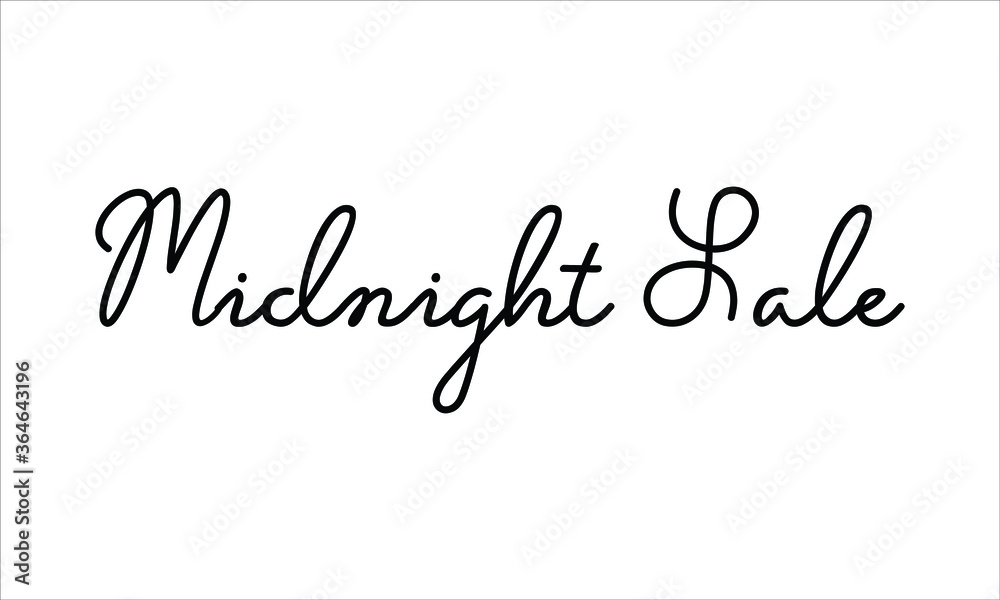 Midnight Sale Hand written script Typography Black text lettering and Calligraphy phrase isolated on the White background 