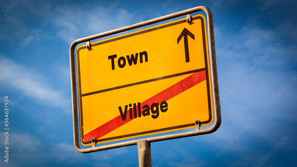Street Sign Town versus Village Street Sign Town versus Village