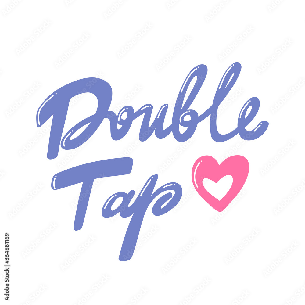 Double tap. Retro card for decorative design. Vector illustration banner, card, postcard. Modern hand drawn font Hand drawn vector illustration. quote calligraphy for decoration design