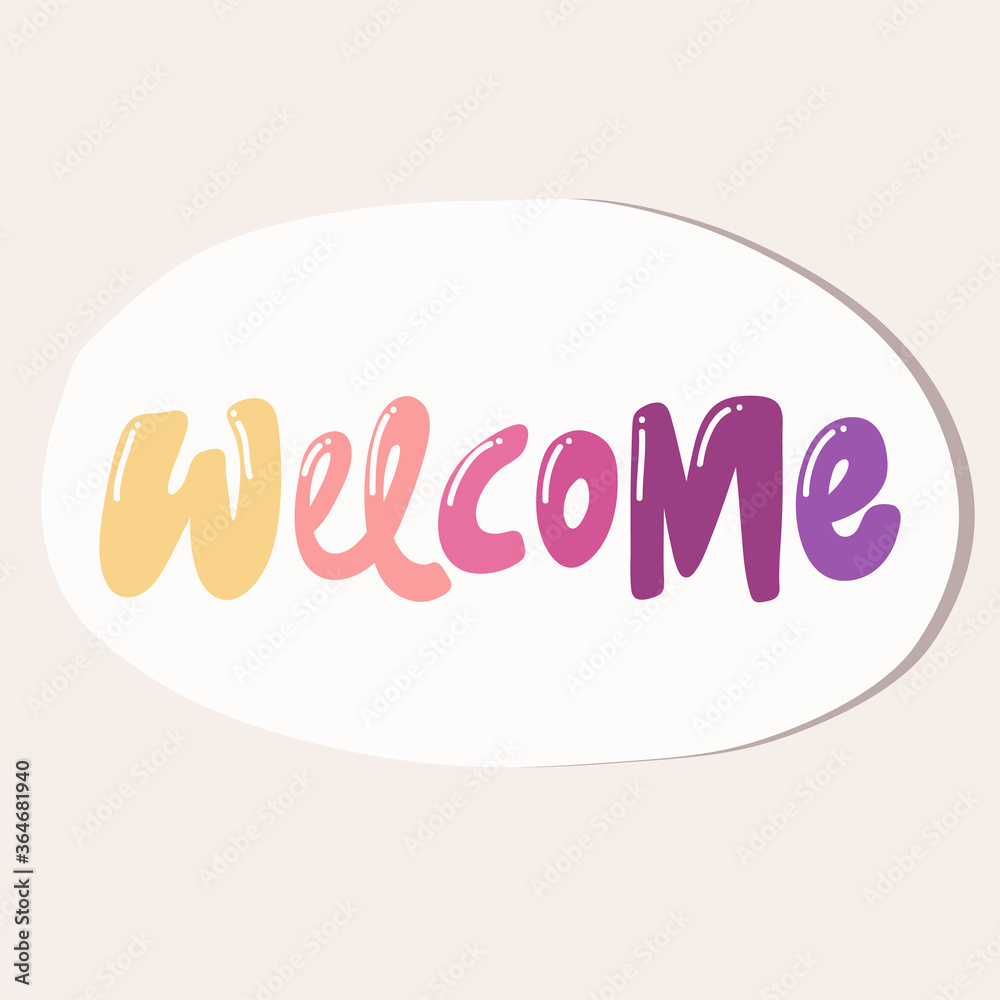 Welcome. Retro card for decorative design. Vector illustration banner, card, postcard. Modern hand drawn font Hand drawn vector illustration. quote calligraphy for decoration design Welcome. Retro card for decorative design. Vector illustration banner, card, postcard. Modern hand drawn font Hand drawn vector illustration. quote calligraphy for decoration design
