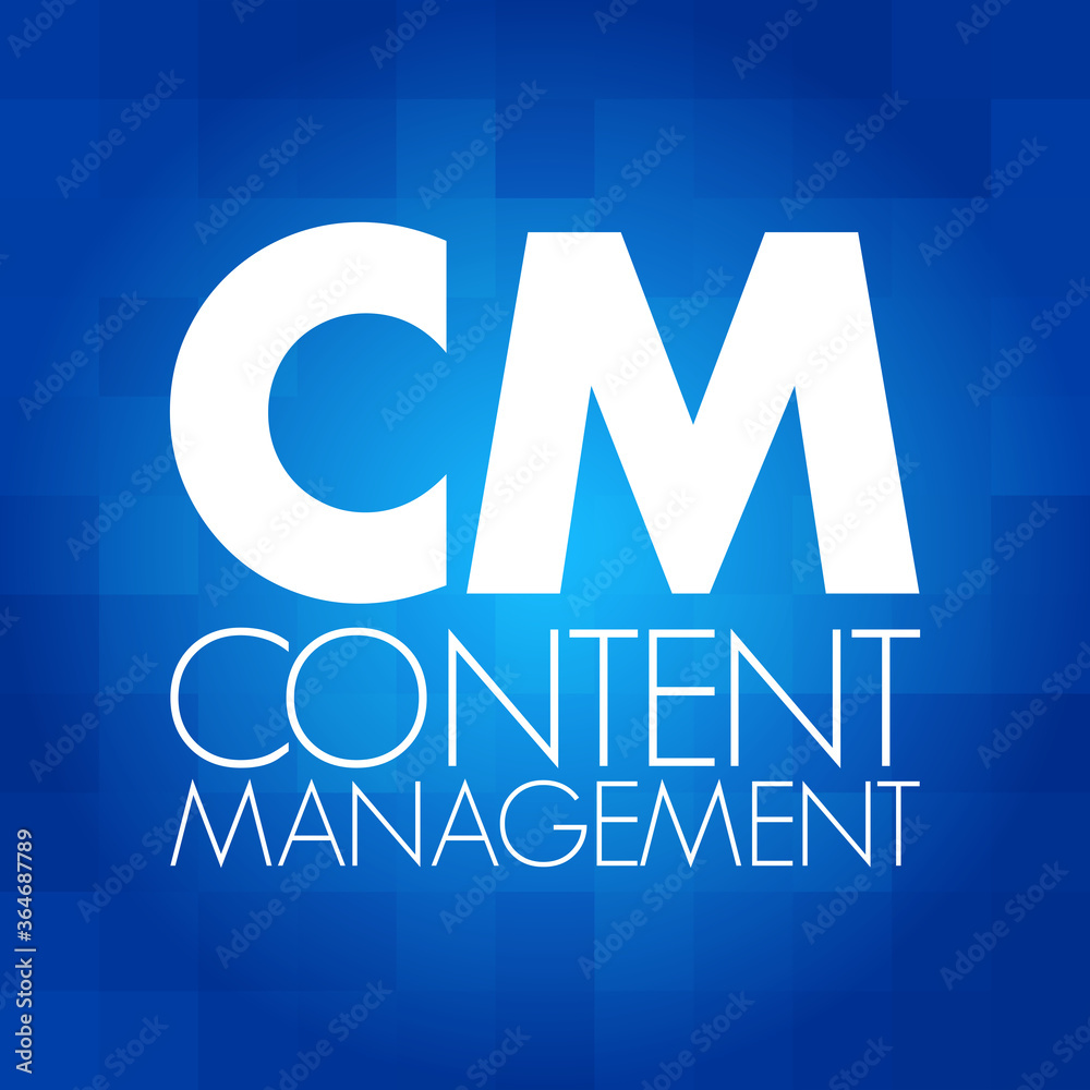 CM - Content Management acronym, business concept background