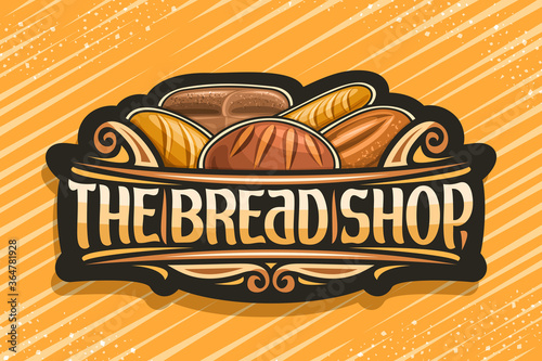 Vector logo for Bread Shop, dark label with illustration of pile assorted bread loaves, decorative design curls, banner with unique brush letters for words - the bread shop on yellow background.