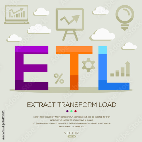 ETL mean (extract transform load) ,letters and icons,Vector illustration.
