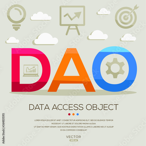 DAO mean (data access object) ,letters and icons,Vector illustration.
