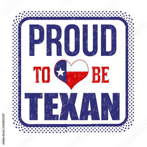 Proud to be texan sign or stamp