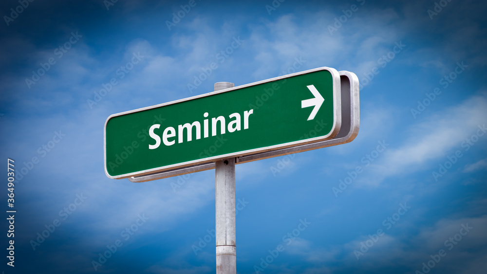 Street Sign to Seminar Street Sign to Seminar