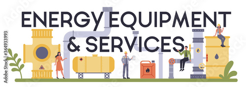 Energy equipment and service typographic header concept. Fuel