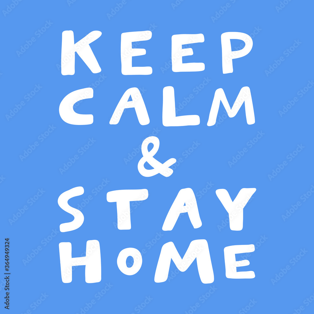 Keep calm and stay home. Covid-19. Sticker for social media content. Vector hand drawn illustration design. Keep calm and stay home. Covid-19. Sticker for social media content. Vector hand drawn illustration design.