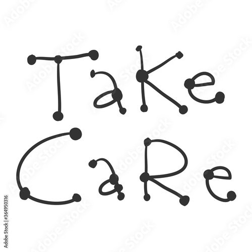 Take care. Sticker for social media content. Vector hand drawn illustration design. 