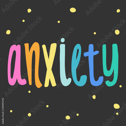 Anxiety. Sticker for social media content. Vector hand drawn illustration design. 