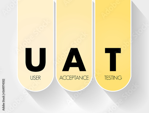 UAT - User Acceptance Testing acronym, technology concept background