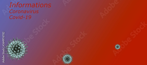 Text on the background. Virus 3d image.
 Attention. Coronavirus. Covid 19