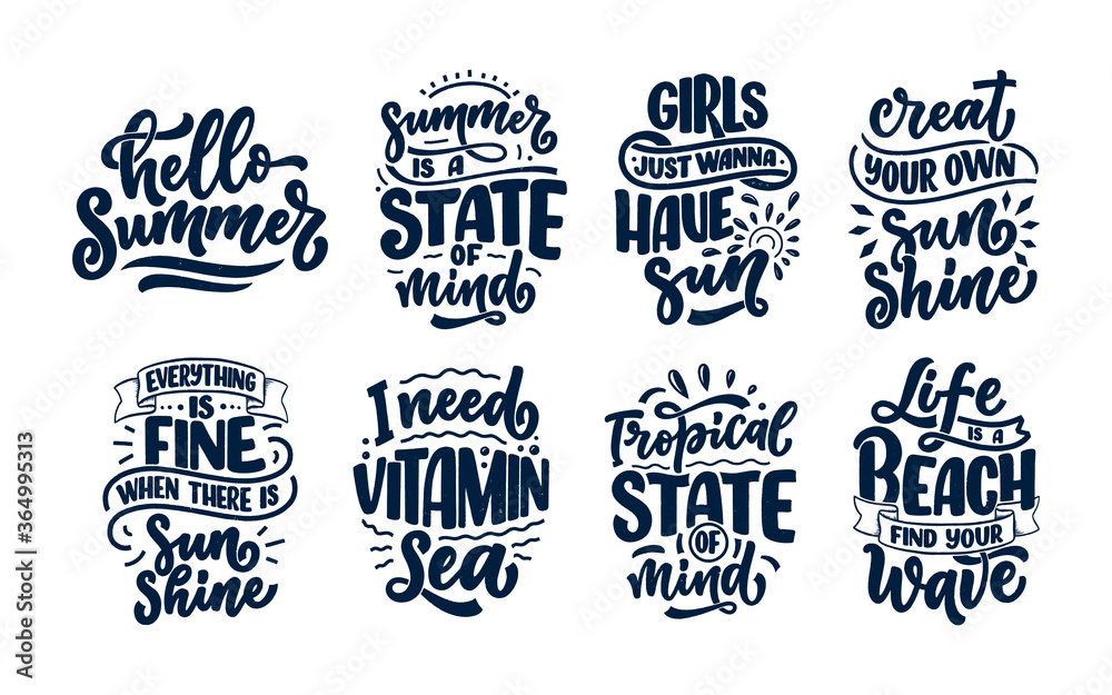 Fototapeta premium Set with hand drawn lettering compositions about Summer. Funny season slogans. Isolated calligraphy quotes for travel agency, beach party. Great design for banner, postcard, print or poster. Vector