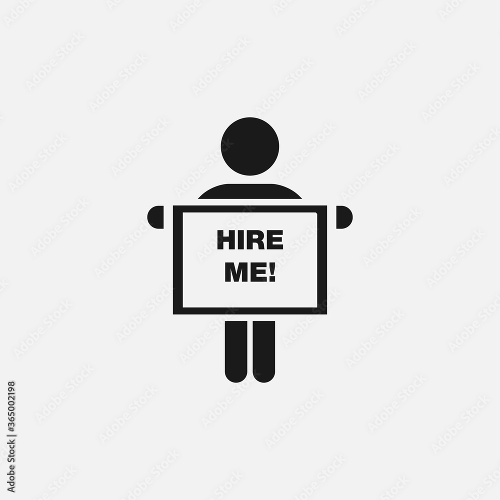 Person need a job and holding hire me board. Line icon design. Person need a job and holding hire me board. Line icon design.