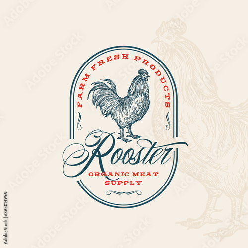 Farm Fresh Poultry Abstract Vector Sign, Symbol or Logo Template. Hand Drawn Rooster Sillhouette with Retro Typography Script and Frame. Vintage Bird Emblem.