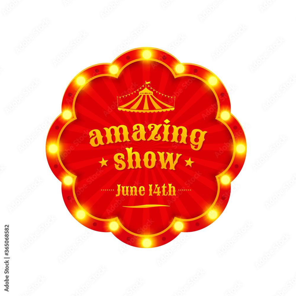 Fototapeta premium Amazing show light frame. Circus label. Vector illustration