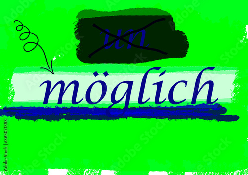 Bild mit grünem Hintergrund. Text (un)- durchgestrichen  möglich.  Als Poster, Karte oder Kalenderblatt .....   
